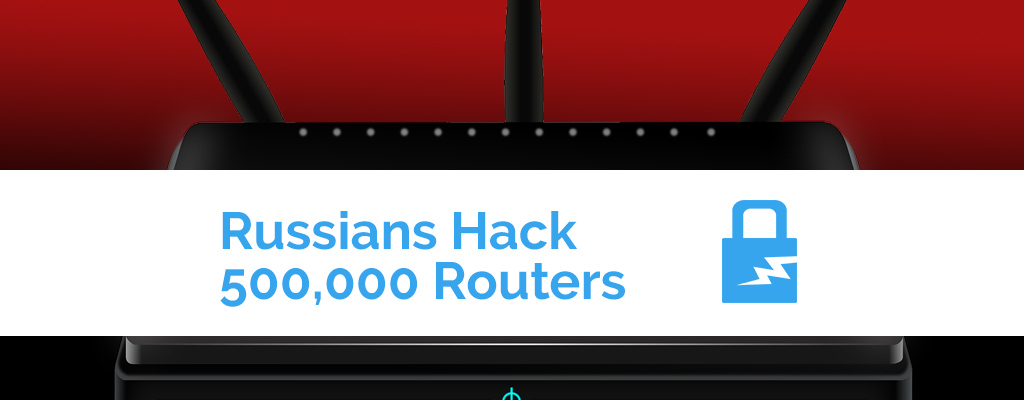 Albuquerque Russians Hacked 500000 Routers Header Image
