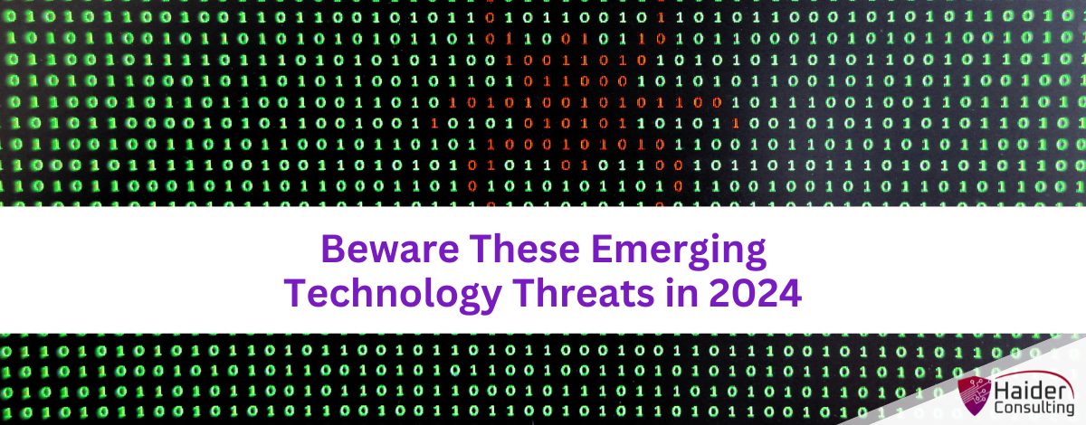 Beware of these emerging technology threats in 2024