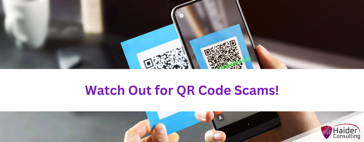 Watch Out for QR Code Scams!