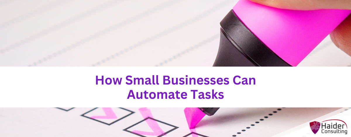 How Small Businesses Can Automate Tasks