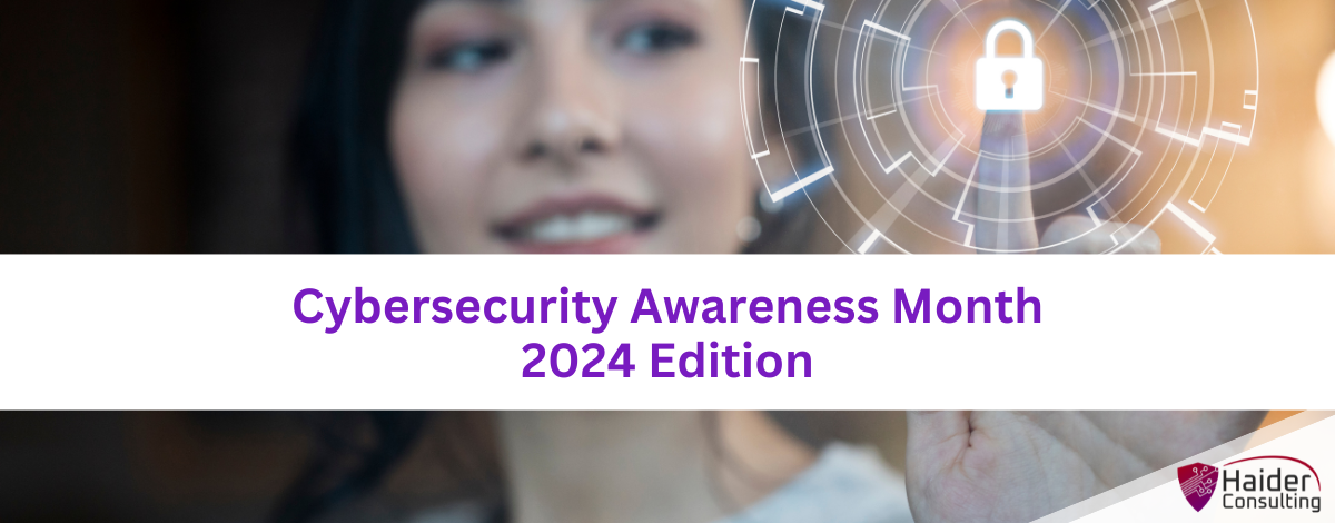 Cybersecurity Awareness Month 2024 Edition