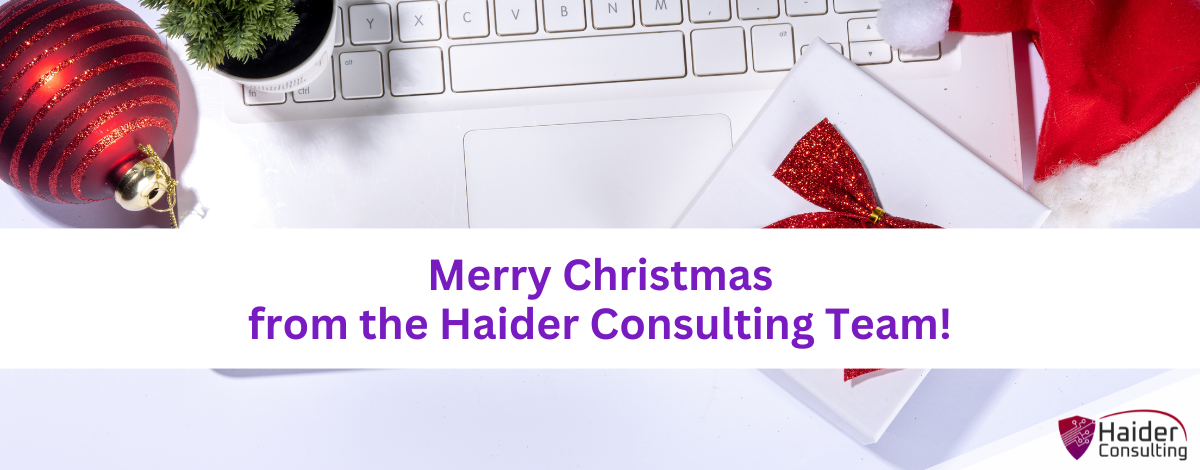 Merry Christmas from the Haider Consulting Team