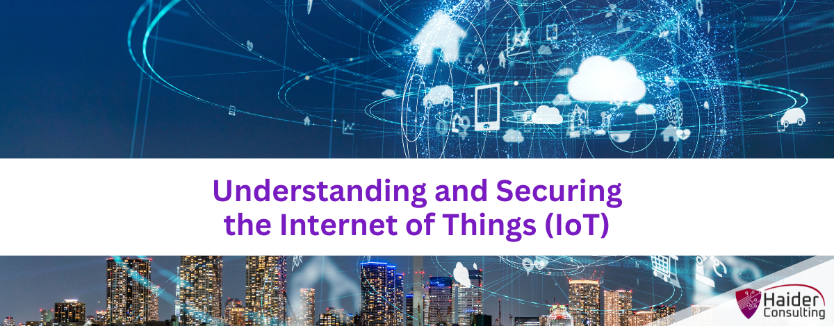 Understanding and Securing the Internet of Things (IoT)