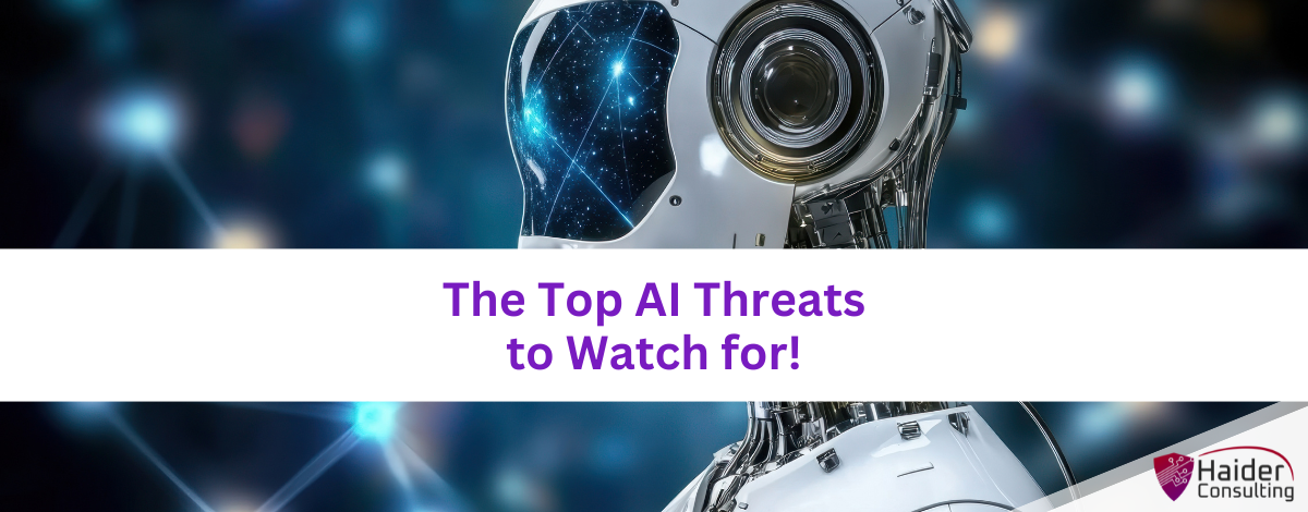 The Top AI Threats to Watch for!
